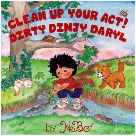 Dirty Dingy Daryl, childrens book about mud